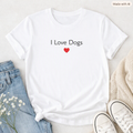 I love Dogs T shirt